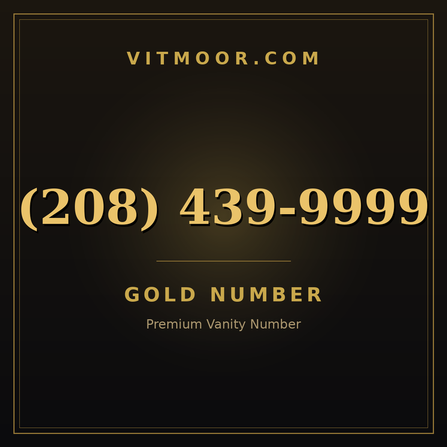 VITMOOR Gold premium number (208) 439-9999
