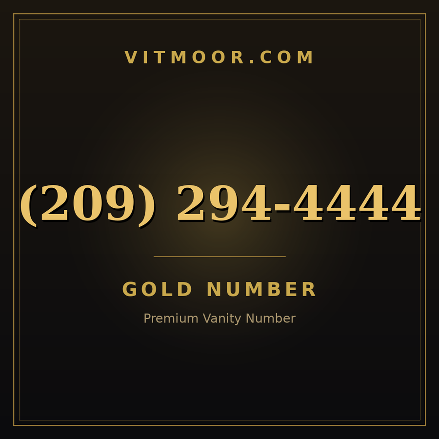VITMOOR Gold premium number (209) 294-4444