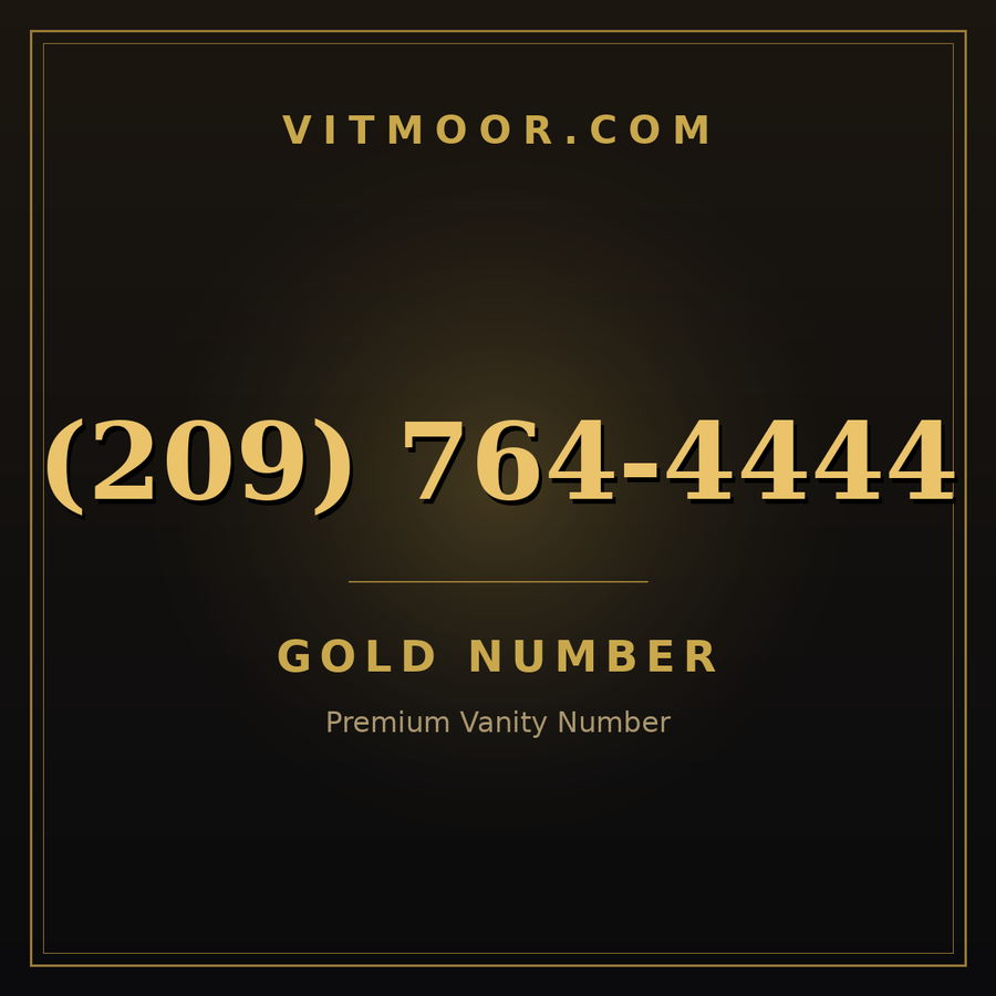 VITMOOR Gold premium number (209) 764-4444