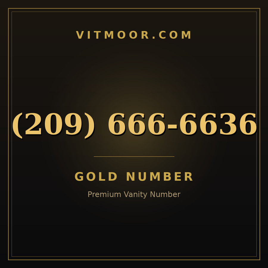 VITMOOR Gold premium number (209) 666-6636