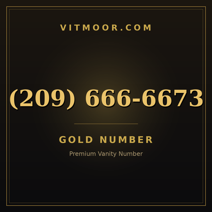 VITMOOR Gold premium number (209) 666-6673