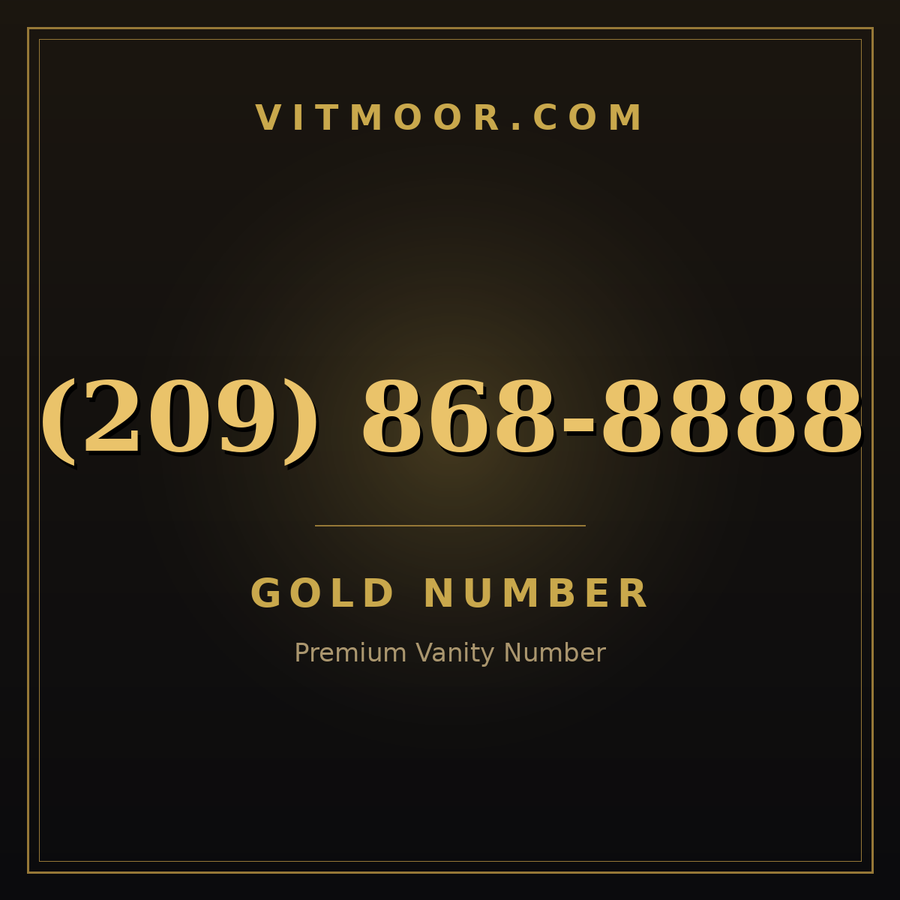 VITMOOR Gold premium number (209) 868-8888