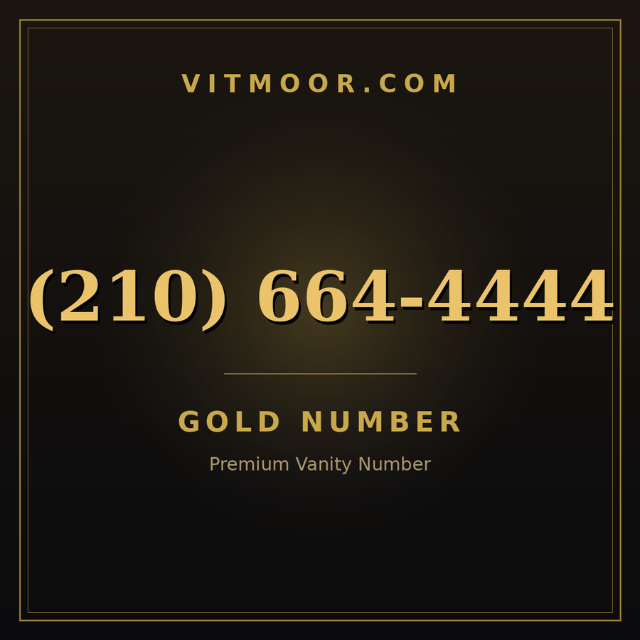 VITMOOR Gold premium number (210) 664-4444