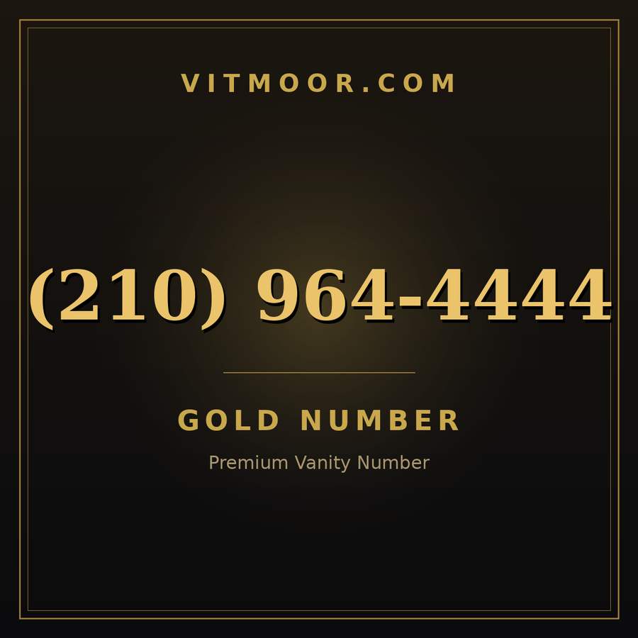 VITMOOR Gold premium number (210) 964-4444