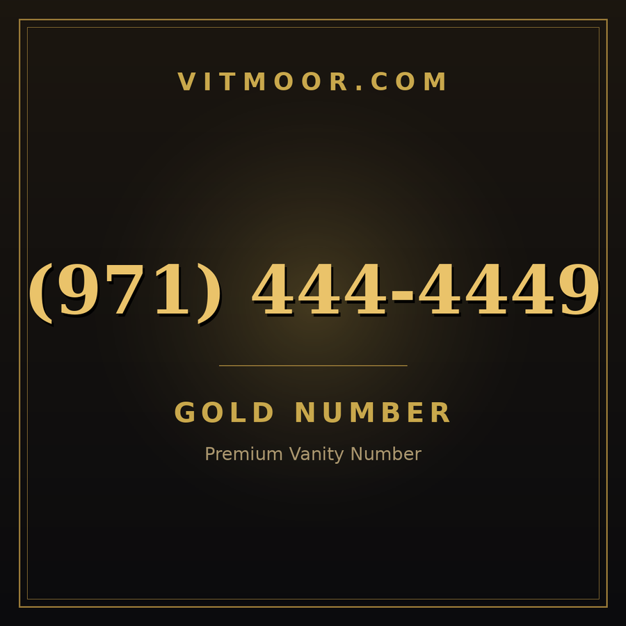 VITMOOR Gold premium number (971) 444-4449