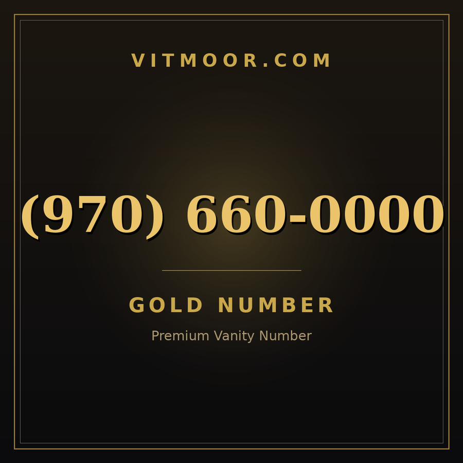 VITMOOR Gold premium number (970) 660-0000
