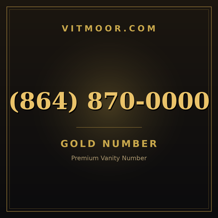 VITMOOR Gold premium number (864) 870-0000