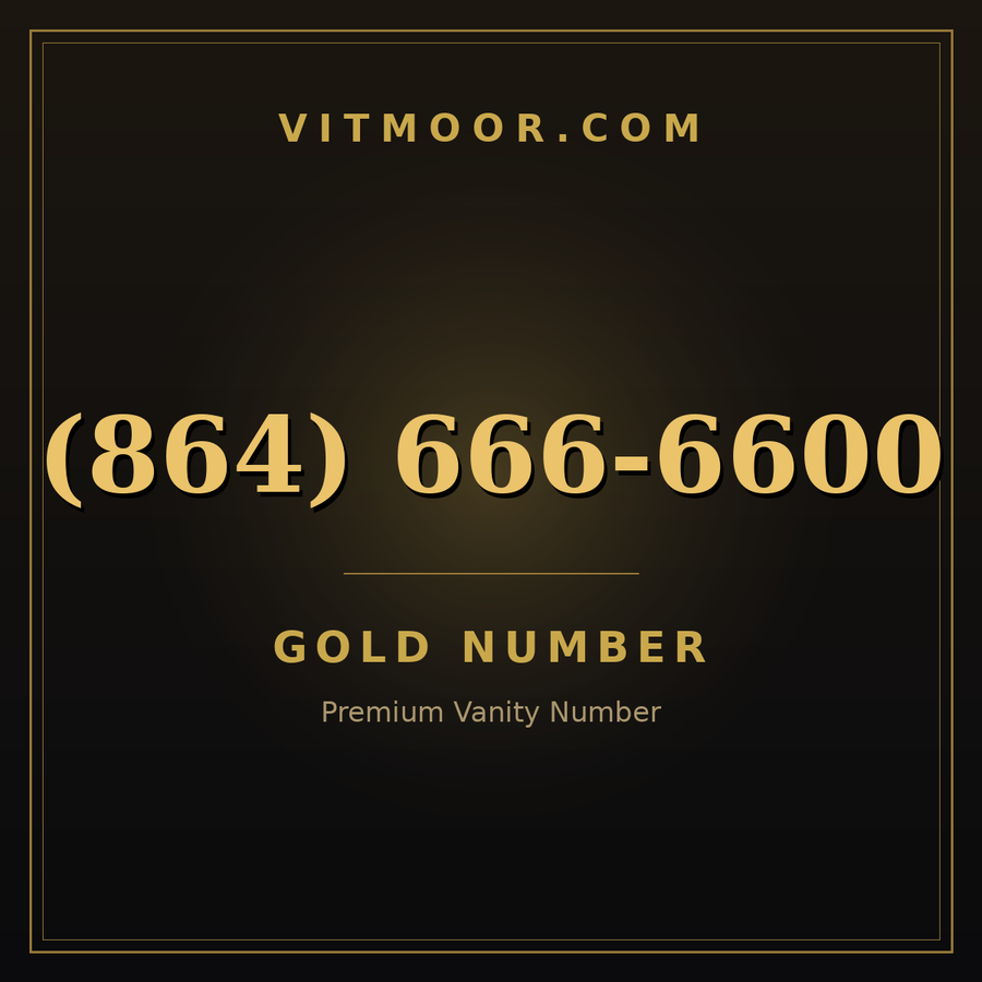 VITMOOR Gold premium number (864) 666-6600