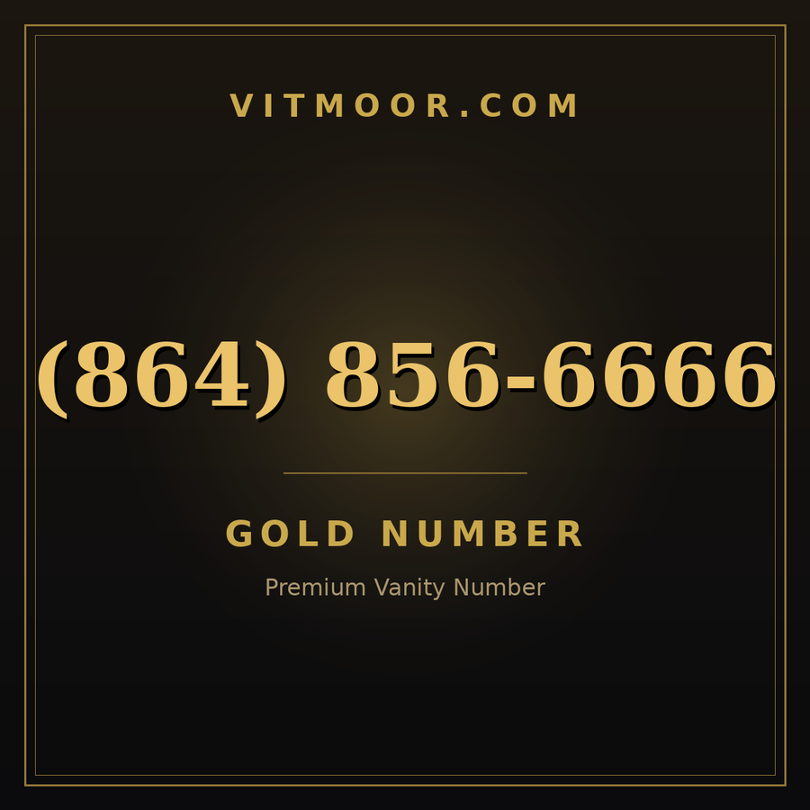 VITMOOR Gold premium number (864) 856-6666