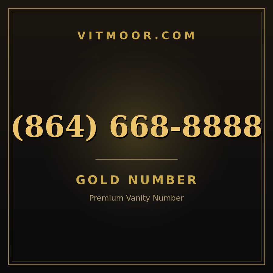 VITMOOR Gold premium number (864) 668-8888