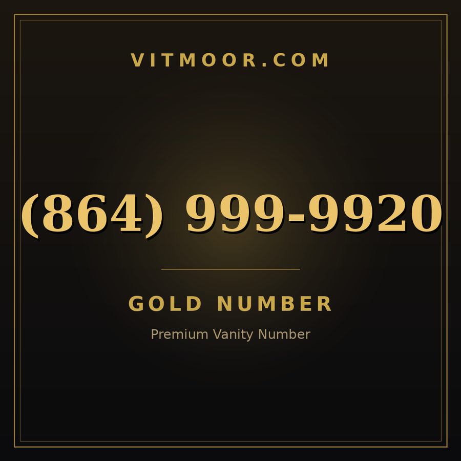 VITMOOR Gold premium number (864) 999-9920