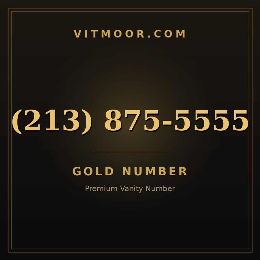 VITMOOR Gold premium number (213) 875-5555
